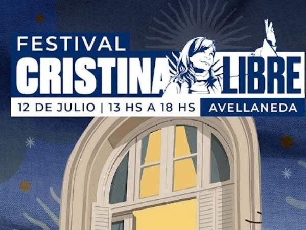 Se viene el Festival “Cristina Libre”